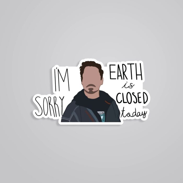 Im Sorry Earth Is Closed Today Movies Stickers