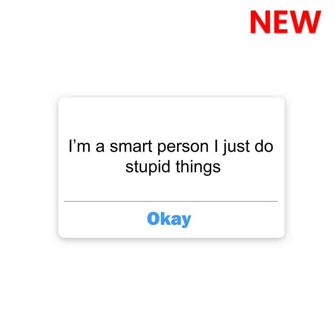 Im A Smart Person Sticker