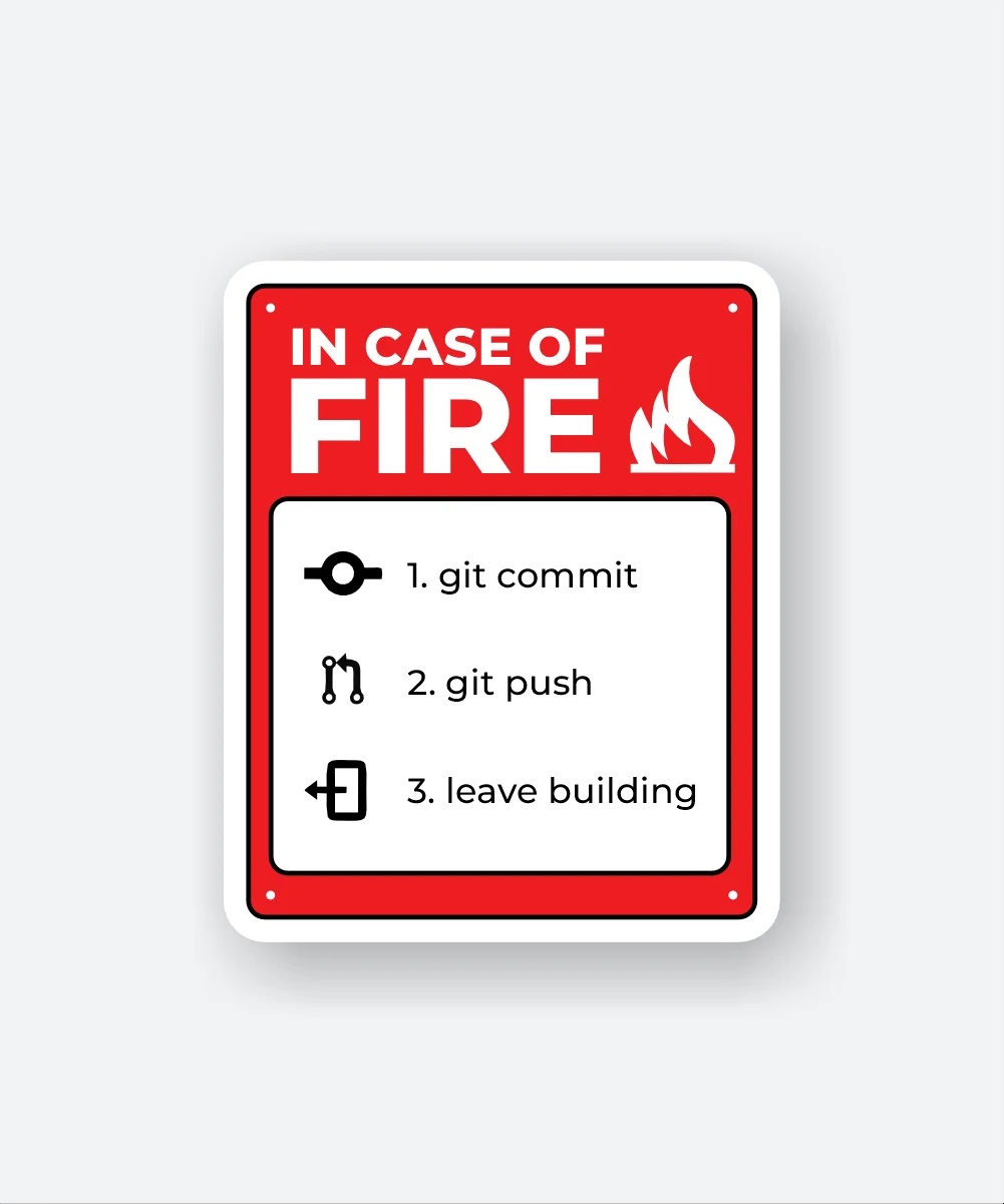 In Case Of Fire Sticker