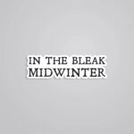 In The Bleak Midwinter TV Shows Stickers