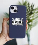 It Works On My Machine Sticker