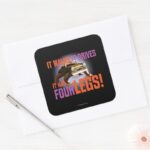 It Walks It Drives Square Sticker