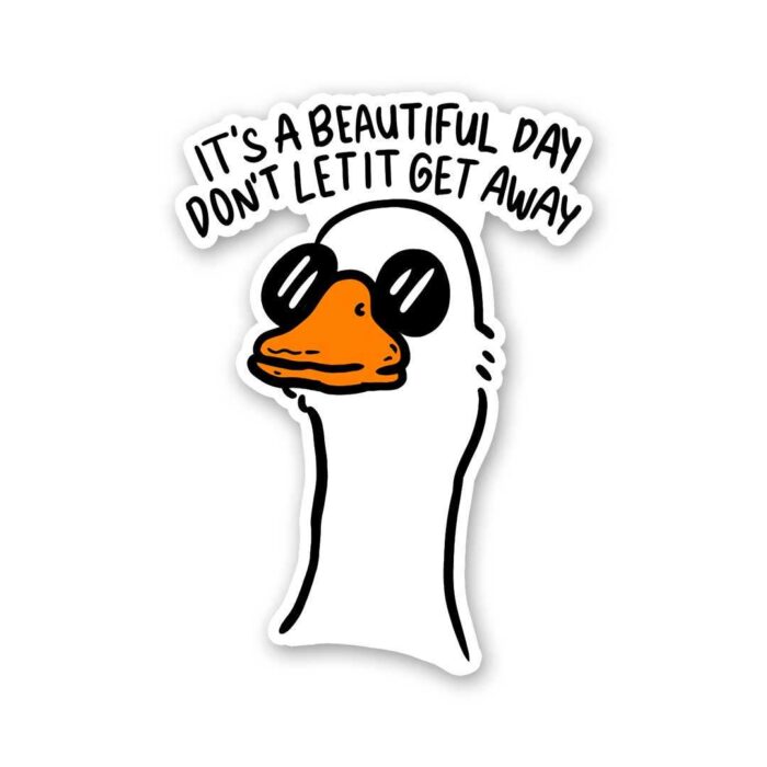 Its Beautiful Day Sticker