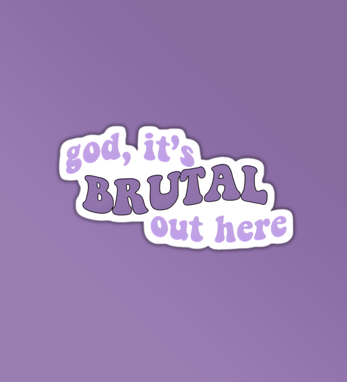 Its Brutal Sticker
