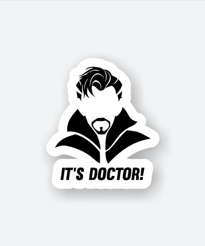 Its Doctor Sticker
