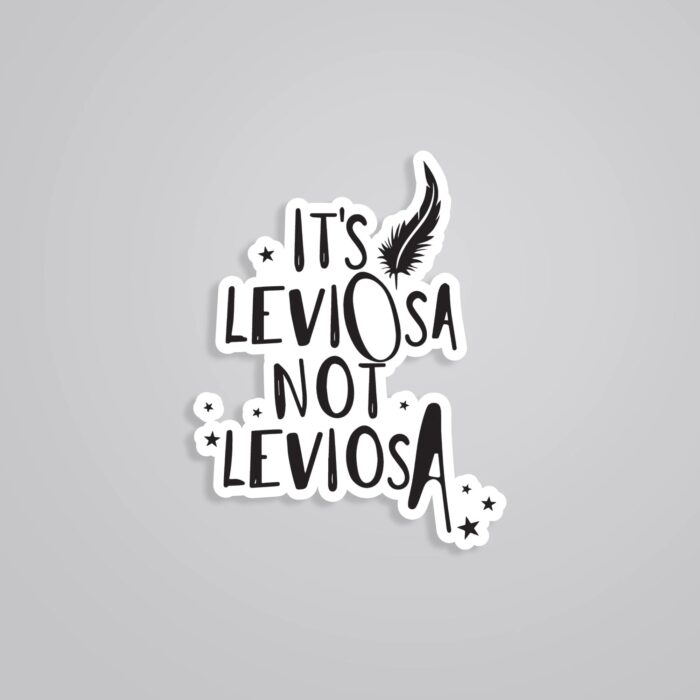 Its LeviOsa Not LeviosA Movies Stickers