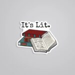 Its Lit Witty Stickers