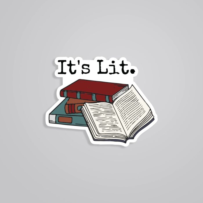 Its Lit Witty Stickers