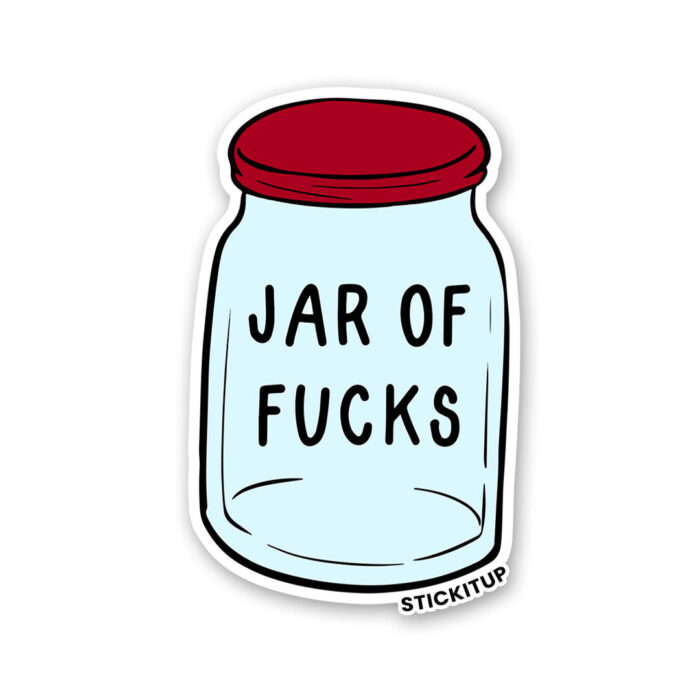 Jar Of Fucks Sticker
