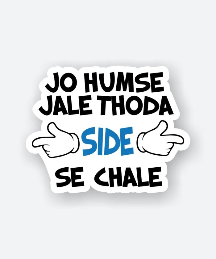 Jo Humse Jale Sticker
