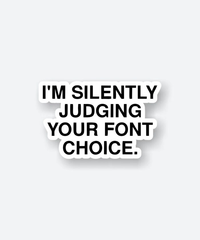 Judge Your Font Choice