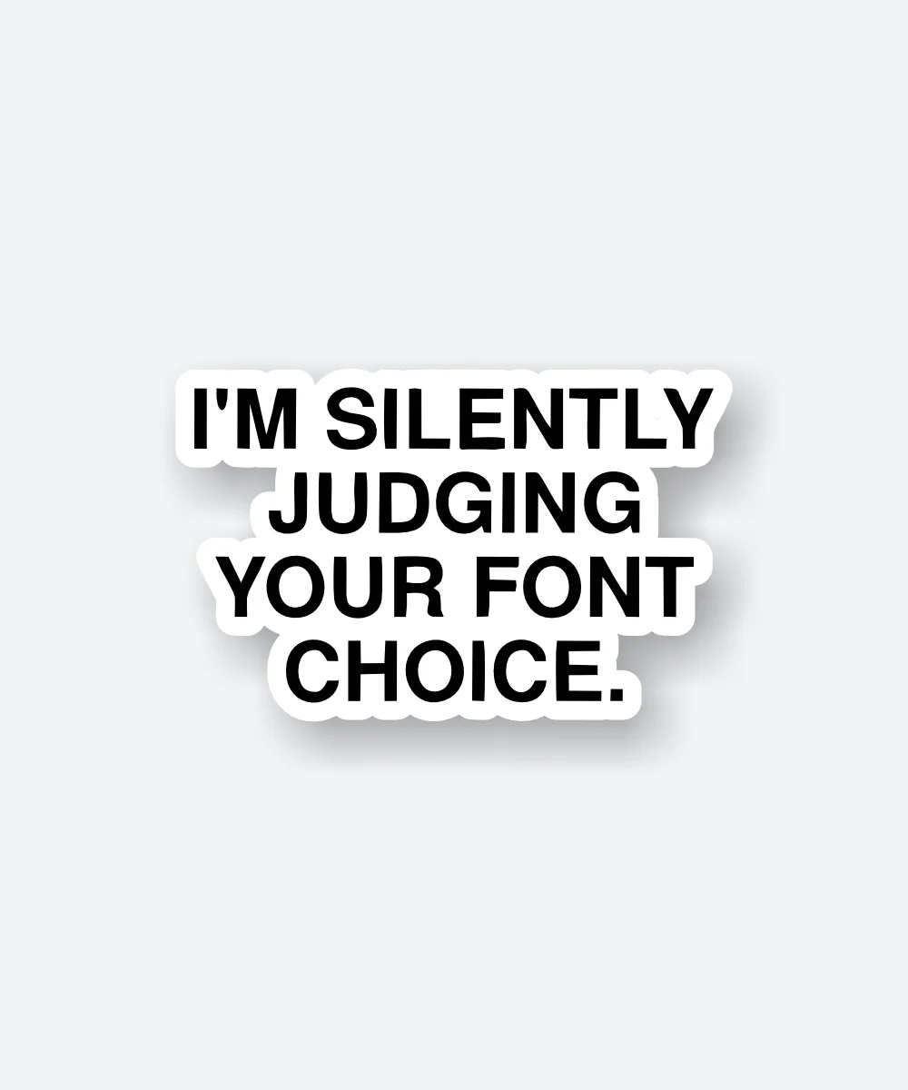 Judge Your Font Choice