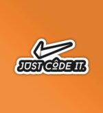 Just Code It 2 Programmer Coding Sticker