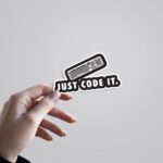 Just Code It Witty Stickers