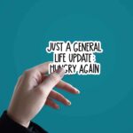 Just A General Life Update Sticker