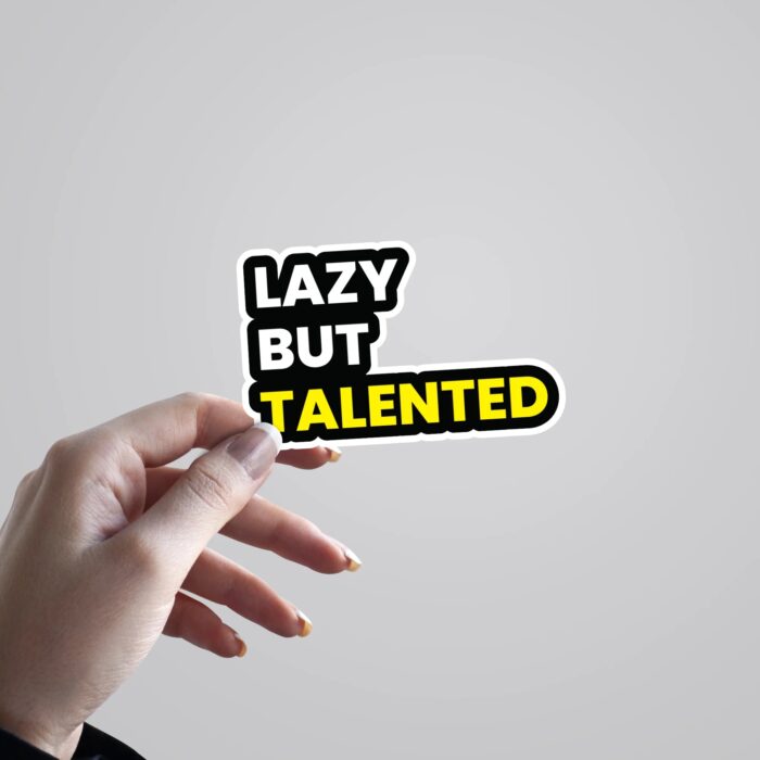 Lazy But Talented Witty Stickers