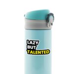 Lazy But Talented Witty Stickers