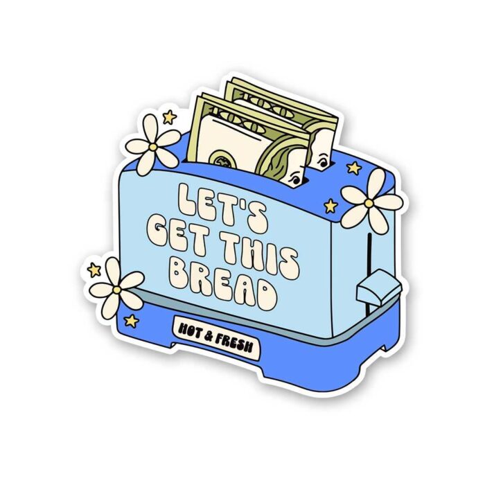 LetS Get This Bread Sticker