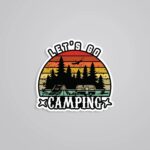 Lets Go Camping Travels Stickers
