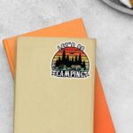 Lets Go Camping Travels Stickers