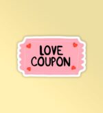 Love Coupon   Laptop Mobile Stickers