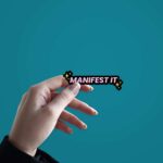 Manifest It Stickers