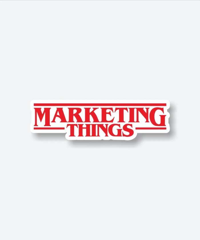 Marketing Things Sticker