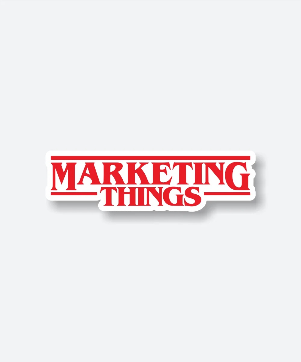 Marketing Things Sticker