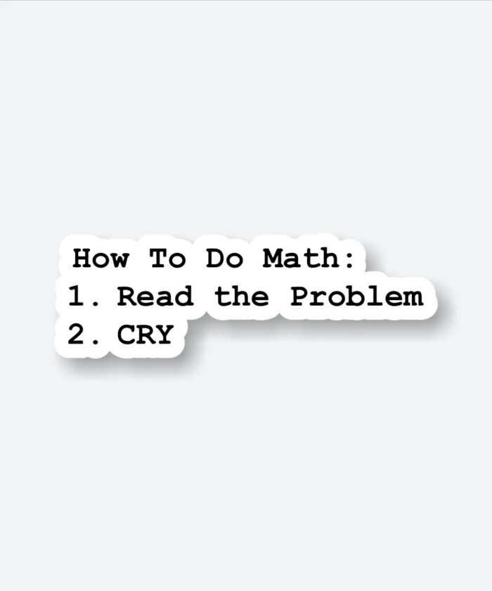 Math Sarcastic Joke Sticker