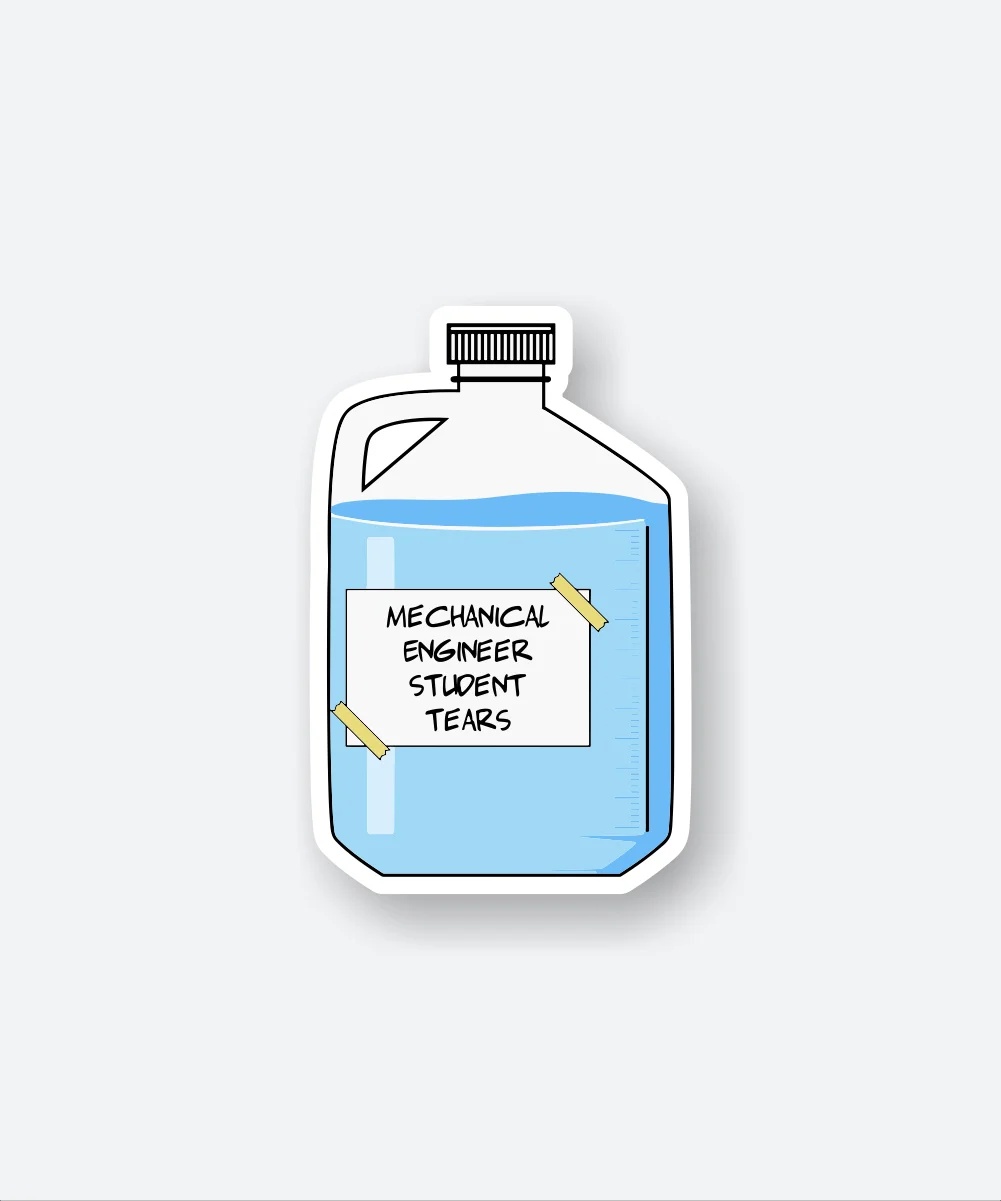 Mechanical Engineer Student Tears Sticker Mechanical Engineer Student Tears Sticker