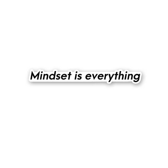 Mindset Sticker