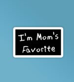 Moms Fav   Laptop Mobile Stickers