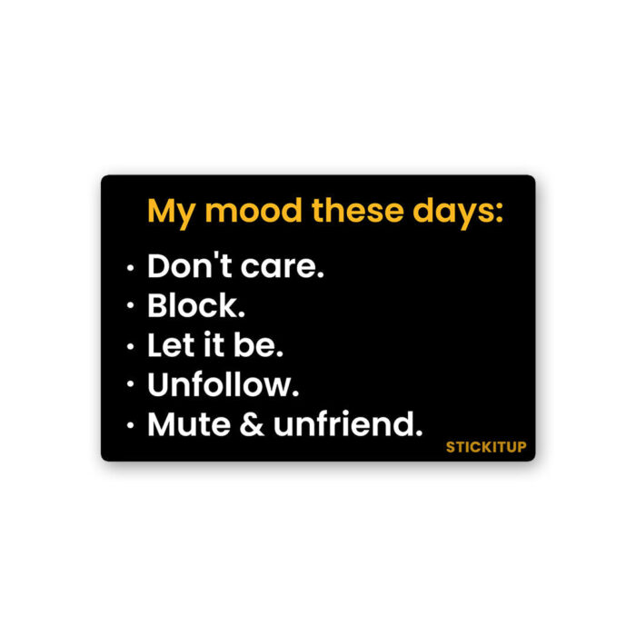 My Mood These Day Sticker