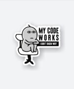 My Code Works Sticker
