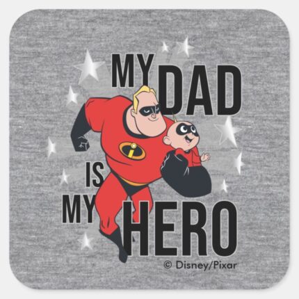 My Dad Is My Hero Square Sticker