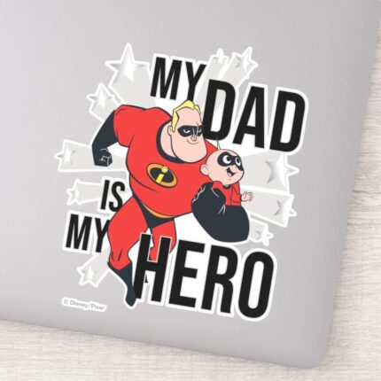 My Dad Is My Hero Sticker