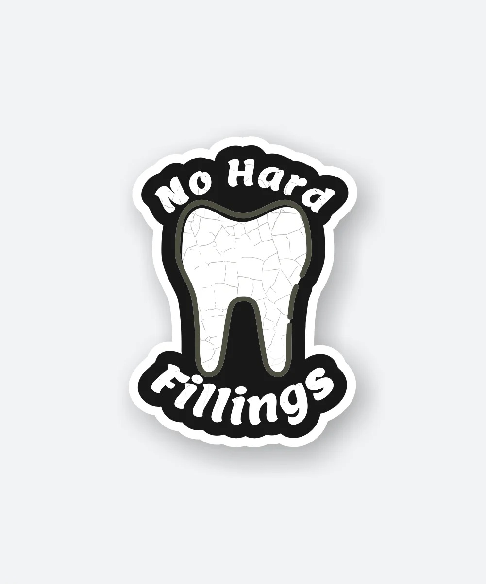 No Hard Fillings Sticker