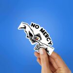 No Mercy Sticker