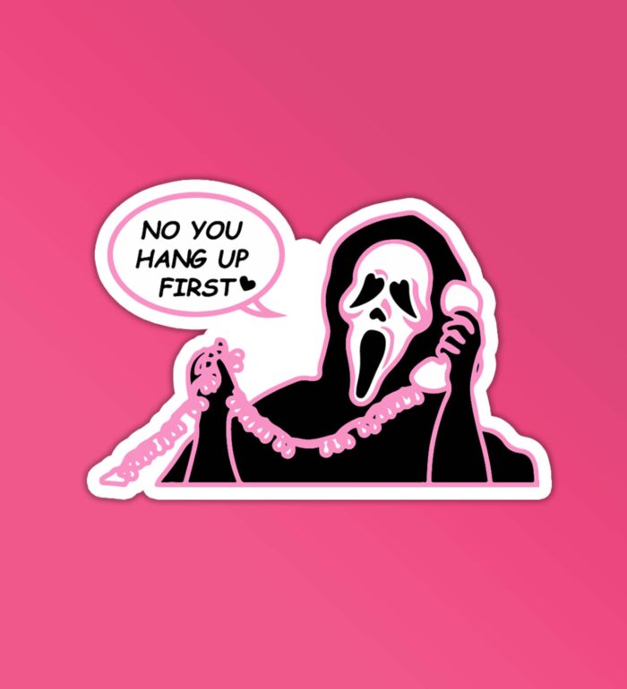 No You Hang Up First