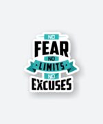 No Excuses Sticker