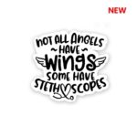 Not All Angels Have Wings Sticker