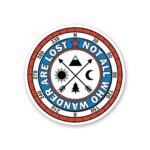 Not All Who Wander Are Lost Sticker