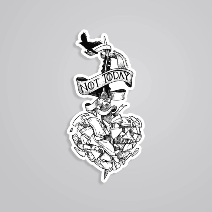 Not Today GOT TV Shows Stickers