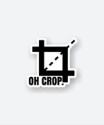 Oh Crop Sticker