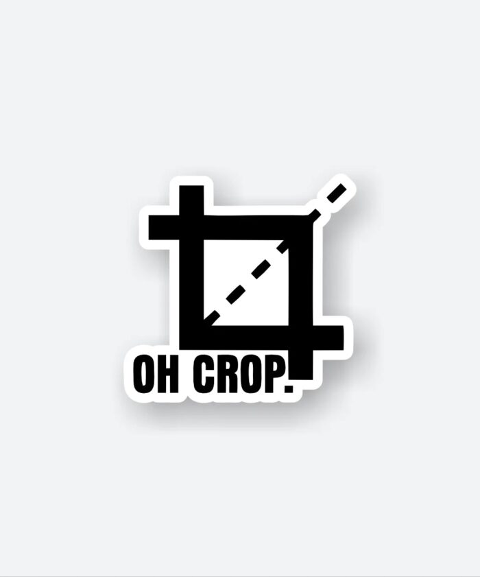 Oh Crop Sticker