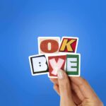 Ok Bye Sticker