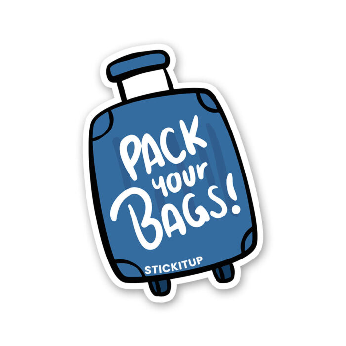 Pack Your Bags Sticker