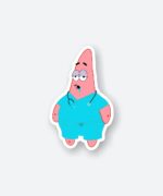 Patrick Is Scrub Sticker