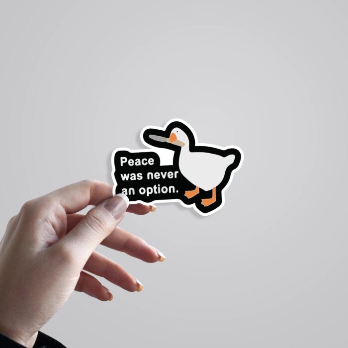 Peace Was Never An Option Witty Stickers