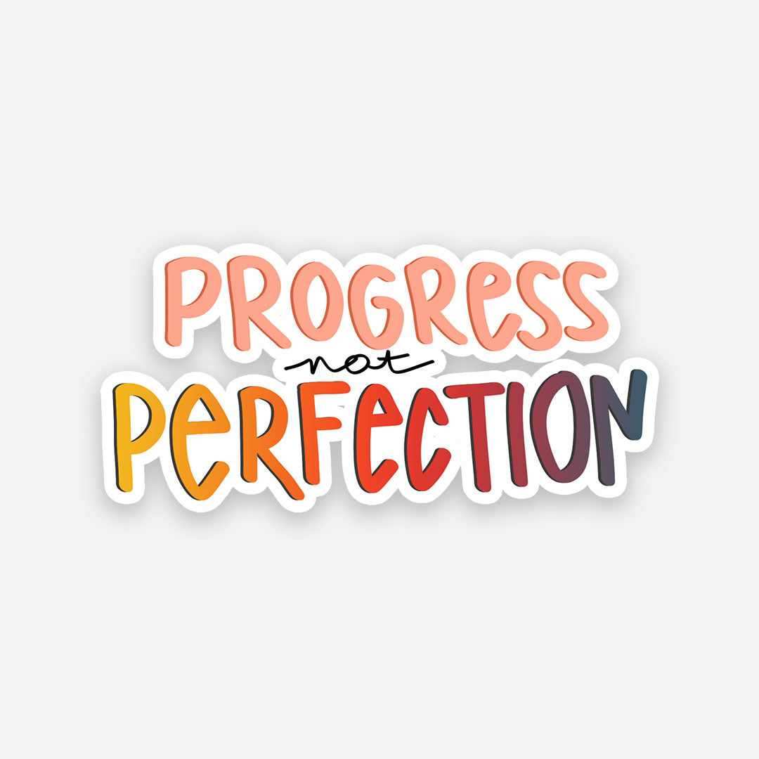 Progress Perfection Sticker